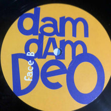 Load image into Gallery viewer, Felicidad : Dam Dam Deo (12&quot;)
