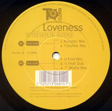 Load image into Gallery viewer, Loveness : Without Love (12&quot;)
