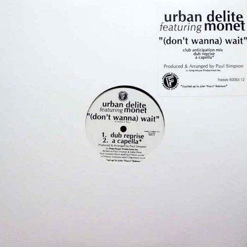 Urban Delite Featuring Monet : (Don't Wanna) Wait (12
