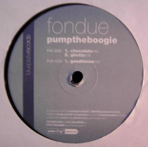 Fondue : Pump The Boogie (12