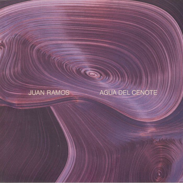 Juan Ramos (4) : Agua Del Cenote EP (12