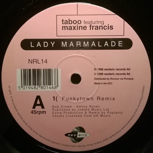 Taboo (10) Featuring Maxine Francis : Lady Marmalade (12