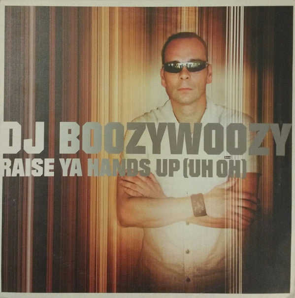 DJ BoozyWoozy : Raise Ya Hands Up (Uh Oh) (12