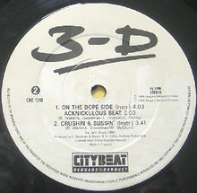 Load image into Gallery viewer, 3-D* : Crushin&#39; &amp; Bussin&#39; / On The Dope Side (12&quot;)
