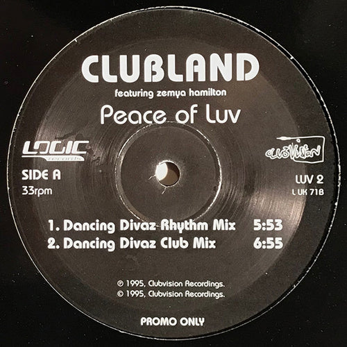 Clubland Featuring Zemya Hamilton : Peace Of Luv (12