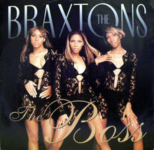 Load image into Gallery viewer, The Braxtons : The Boss (12&quot;)
