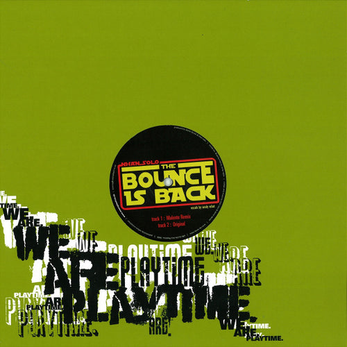 Nhan Solo / Der E-Kreisel : The Bounce Is Back / Call Me A Bitch (12