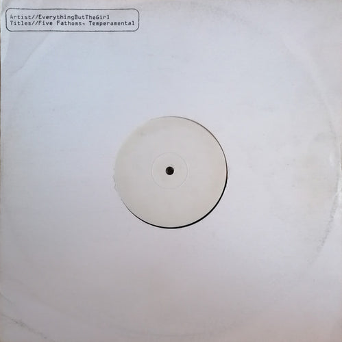 EverythingButTheGirl* : Five Fathoms / Temperamental (12