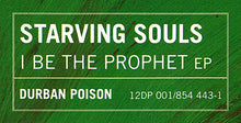 Load image into Gallery viewer, Starving Souls : I Be The Prophet EP (12&quot;, EP)
