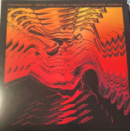 Psychemagik : Above The Clouds / Valley Of Paradise Remixes (12