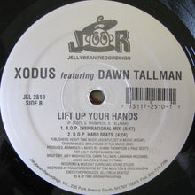 Load image into Gallery viewer, Xodus Feat. Dawn Tallman : Lift Up Your Hands (12&quot;)

