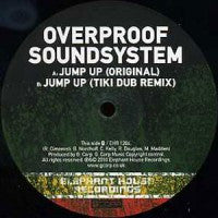 Overproof Soundsystem* : Jump Up (12