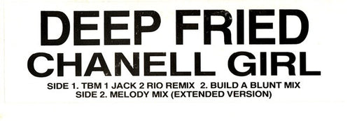 Deep Fried : Chanell Girl (12