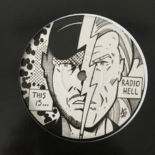 Load image into Gallery viewer, Radio Hell : This Is Radio Hell (12&quot;, Single)
