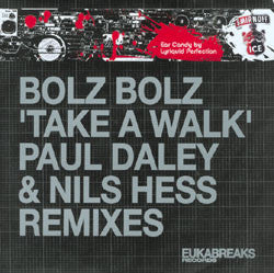 Bolz Bolz : Take A Walk (Paul Daley & Nils Hess Remixes) (12