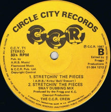 Load image into Gallery viewer, The C.C.R. Crew : Stretchin&#39; The Pieces (12&quot;)
