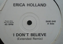 Load image into Gallery viewer, Erica Holland : I Don&#39;t Believe (12&quot;, Promo)
