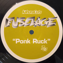 Load image into Gallery viewer, Fuselage : Ponk Ruck (12&quot;, Single)

