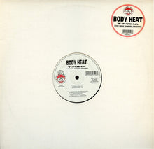 Load image into Gallery viewer, Body Heat : T-Fobia (12&quot;)
