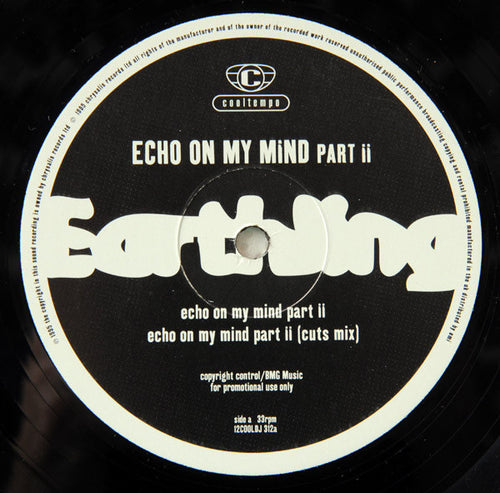 Earthling : Echo On My Mind Part II (12