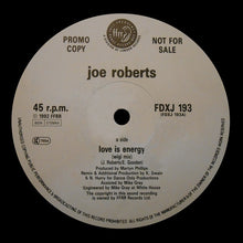 Load image into Gallery viewer, Joe Roberts : Love Is Energy (12&quot;, Promo)
