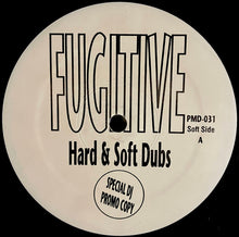 Load image into Gallery viewer, Fugitive (2) : Hard &amp; Soft Dubs (12&quot;, Promo, Bla)
