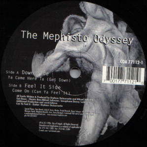 Mephisto Odyssey : Ya Came Here Ta (Get Down) / Come On (Can Ya Feel It) (12