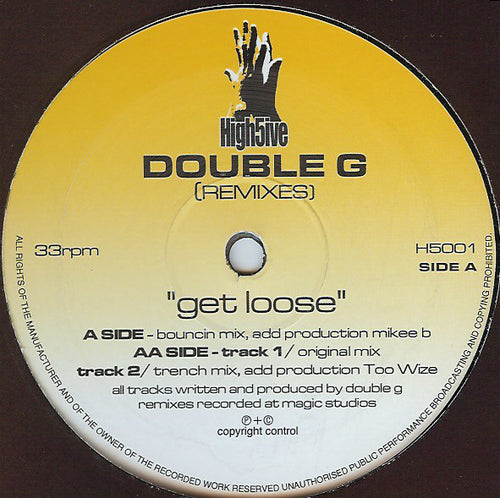 Double G* : Get Loose (Remixes) (12
