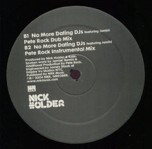 Load image into Gallery viewer, Nick Holder Featuring Jemini* : No More Dating DJ&#39;s (Pete Rock Remixes) (12&quot;)
