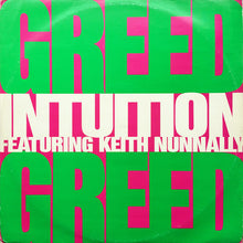 Load image into Gallery viewer, Intuition Featuring Keith Nunnally : Greed (12&quot;)
