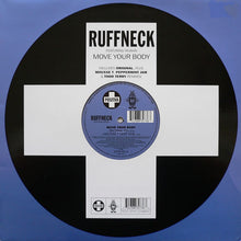 Load image into Gallery viewer, Ruffneck Featuring Yavahn : Move Your Body (12&quot;)
