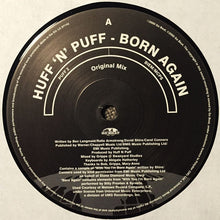 Load image into Gallery viewer, Huff &#39;N&#39; Puff* : Born Again (2x12&quot;, Promo)
