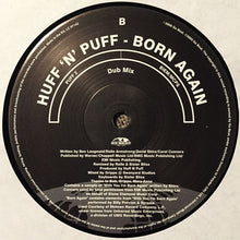 Load image into Gallery viewer, Huff &#39;N&#39; Puff* : Born Again (2x12&quot;, Promo)
