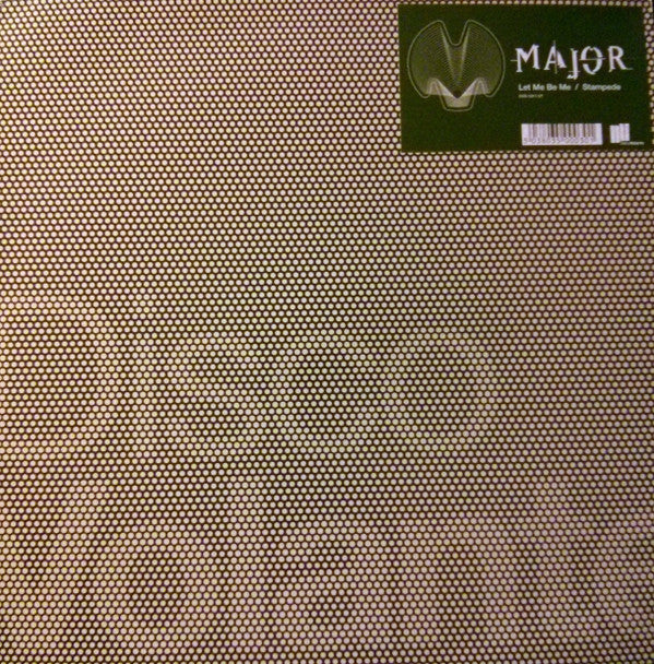 Major (9) : Let Me Be Me / Stampede (12