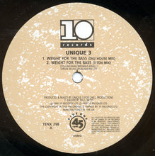 Load image into Gallery viewer, Unique 3 : Weight For The Bass / Musical Melody (12&quot;)
