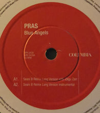 Load image into Gallery viewer, Pras* : Blue Angels (Seani B + K Gee Remixes) (12&quot;, Promo)
