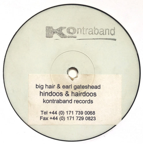 Big Hair & Earl Gateshead : Hindoos & Hairdoos (12