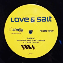 Load image into Gallery viewer, Love &amp; Salt : Sunshine Supertanker (2x12&quot;, Promo)
