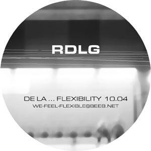 RDLG* / Mr. Caine & Mr. Case : De La... Flexibility / We Feel Love (12