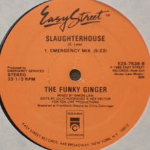 Load image into Gallery viewer, The Funky Ginger : Slaughterhouse (12&quot;)
