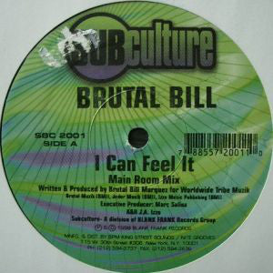 Brutal Bill : I Can Feel It (12