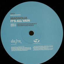 Load image into Gallery viewer, Magnolia : It&#39;s All Vain (12&quot;)
