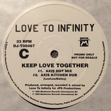 Load image into Gallery viewer, Love To Infinity : Keep Love Together (2x12&quot;, Promo)
