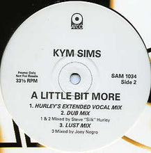 Load image into Gallery viewer, Kym Sims : A Little Bit More (12&quot;, Promo)
