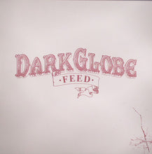 Load image into Gallery viewer, Dark Globe : Feed (12&quot;, Single, Promo)
