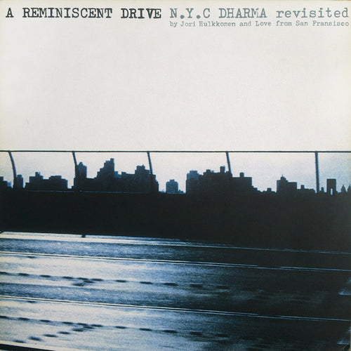 A Reminiscent Drive : N.Y.C Dharma Revisited (12