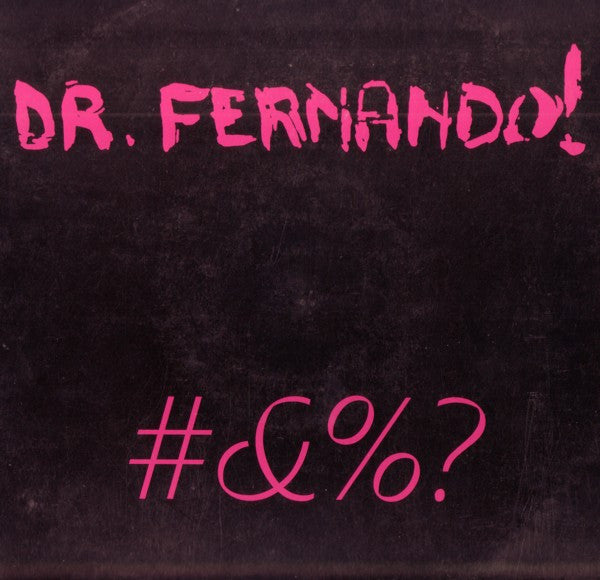 Dr. Fernando! : #&%? (10