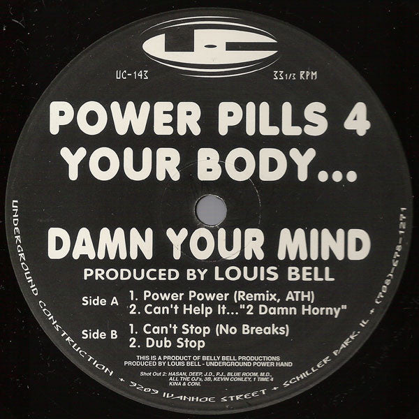 Louis Bell : Power Pills 4 Your Body... Damn Your Mind (12