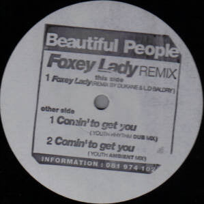Beautiful People : Foxey Lady / Comin' To Get You - Remixes (12