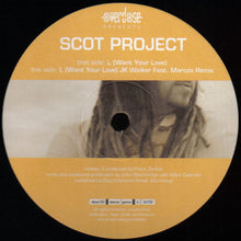 Load image into Gallery viewer, Scot Project* : L (Want Your Love) (12&quot;, Maxi)
